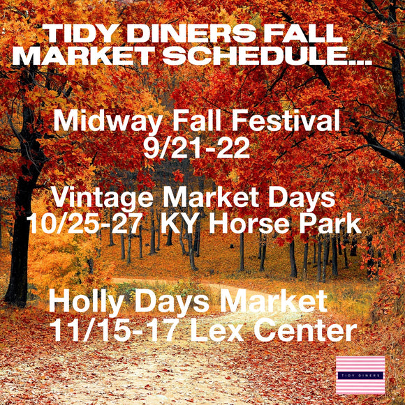 TIDY DINERS HOLIDAY MARKET SCHEDULE