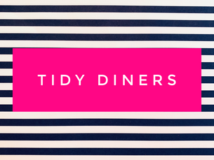Tidy Diners